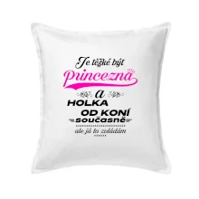 Je těžké být princezna a holka od koní