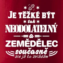 Je těžké být neodolatelný zemědělec