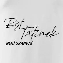 Být tatínek není sranda