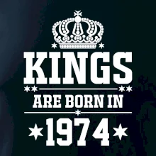 Kings are born in 1974 Kings are born in 1974