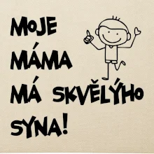 Moje máma má skvělýho syna
