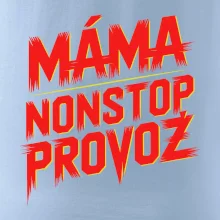 Máma sro Nonstop provoz