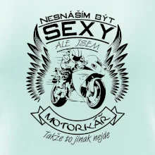 Nesnáším být sexy - motorkář (motorka)