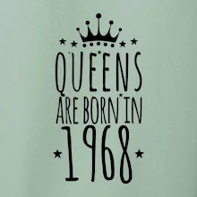 Queens are born in 1968