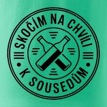 Skočím na chvíli k sousedům