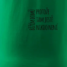 Běžím domů protože tam ještě nikdo není - na prsu