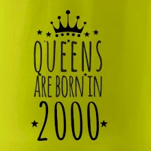 Queens are born in 2000