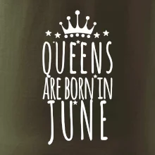Queens are born in June