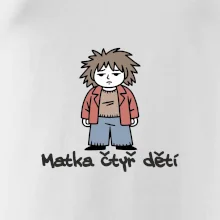 Unavená matka čtyř dětí