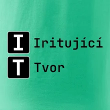 IT Nápis Iritující Tvor