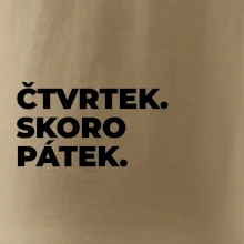 ČTVRTEK. SKORO PÁTEK.