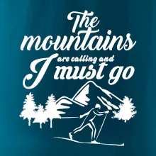 The mountains are calling běžkař