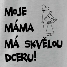 Moje máma má skvělou dceru Moje máma má skvělou dceru