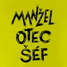 Manžel otec šéf - nápis štětkou (Pecka design)