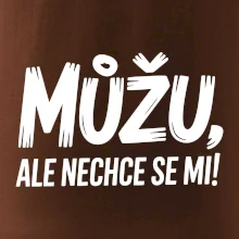 Můžu, ale nechce se mi
