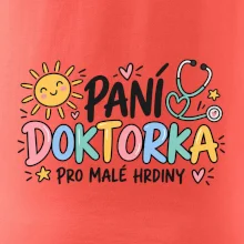 Paní doktorka pro malé hrdiny - barevný nápis