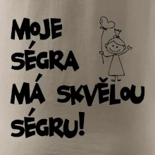 Moje ségra má skvělou ségru