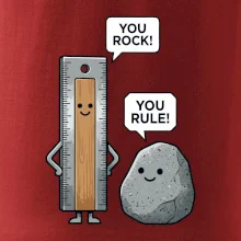 You rock, you rule!