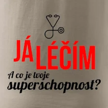 Já léčím - tvoje superschopnost? Rovný nápis