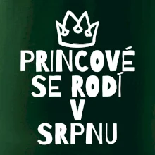 Princové se rodí v srpnu