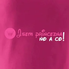 Jsem princezna, no a co!