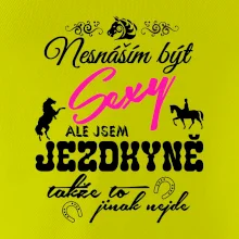 Nesnáším být sexy - jezdkyně Nesnáším být sexy - jezdkyně