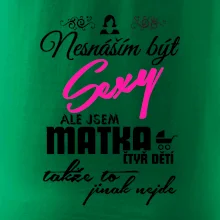 Nesnáším být sexy matka 4 dětí