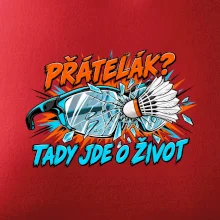 Badminton přátelák o život