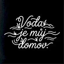 Voda je můj domov
