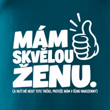Mám skvělou ženu říjnové narozeniny