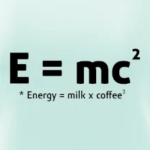 e = mc2 - coffee milk