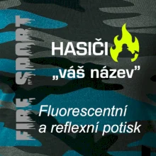 Hasiči - Váš název - FLUO + Reflexní potisk