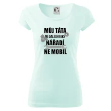 Můj táta mi dal do ruky nářadí