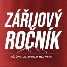 Zářijový ročník. Můj život je jen pauza mezi kopci.