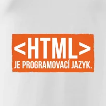 HTML JE PROGRAMOVACÍ JAZYK
