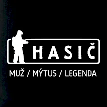 Hasič - muž mýtus legenda