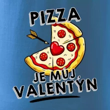 Pizza je můj Valentýn