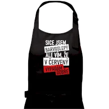 Sice jsem barvoslepý, ale vím, že v červené vypadám dobře Sice jsem barvoslepý, ale vím, že v červené vypadám dobře
