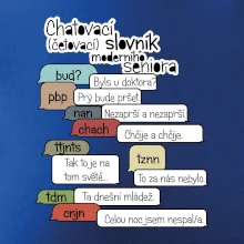 Chatovací slovník moderního seniora (Běžící češtinář)