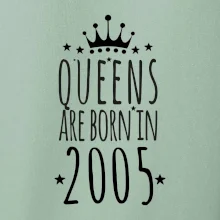 Queens are born in 2005