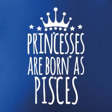 Princesses are born as Pisces - Ryby