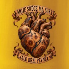 Moje srdce má suky ale drží pevně