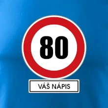 Dopravní značka - rychlost 80 - váš nápis