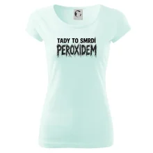 Tady to smrdí peroxidem
