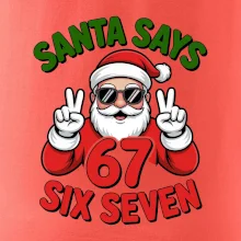 Santa says 67