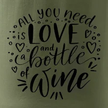 All you need is love and bottle of wine
