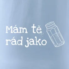 Mám tě rád jako sůl
