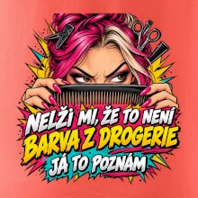 Nelži mi že to není barva z drogerie