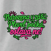 Narozena v září -  Plevel počká, oslava ne!