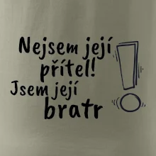 Nejsem její přítel, jsem její bratr
